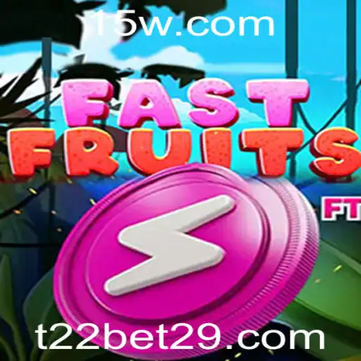 Explorando o Mundo de FastFruits e a Emoção de t22.com bet