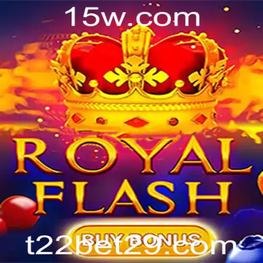 Explore o Fascinante Mundo de RoyalFlashBuyBonus: Um Mergulho no Jogo Popular de t22.com bet